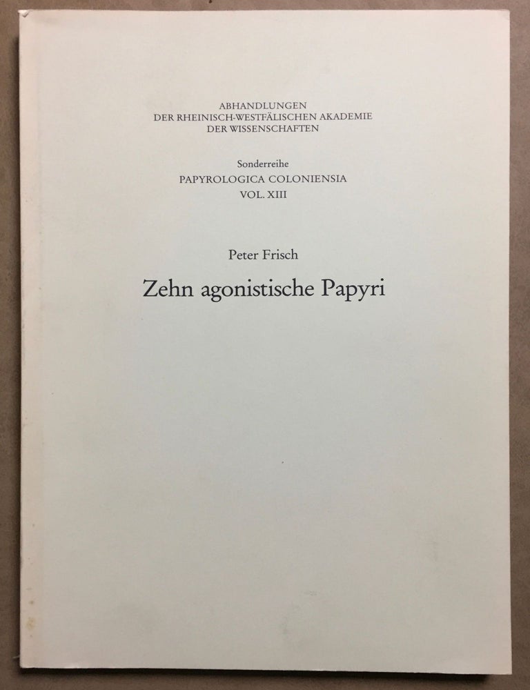 Item #M6491 Zehn agonistische Papyri. FRISCH Peter.