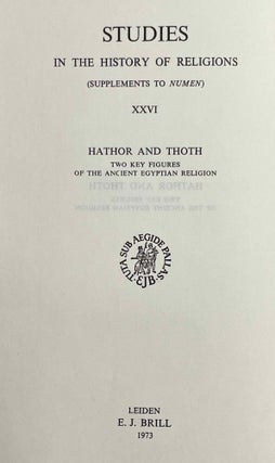 Hathor and Thoth. Two Key Figures of the Ancient Egyptian Religion.