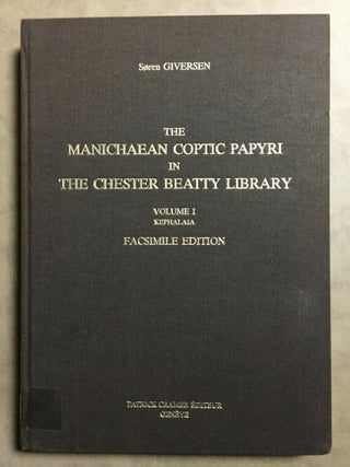 Item #M6518 The Manichaean Coptic papyri in the Chester Beatty Library. Volume I: Kephalaia...[newline]M6518.jpg