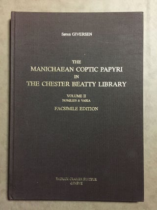 Item #M6519 The Manichaean Coptic papyri in the Chester Beatty Library. Volume II: Homilies &...[newline]M6519.jpg