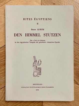 Item #M6532e Den Himmel stützen: die "Tw3 pt"-Szenen in den ägyptischen Tempeln der...