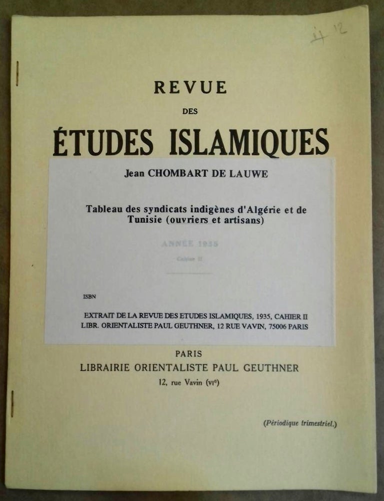 Item #M6620 Tableau des syndicats indigènes d'Algérie et de Tunisie (ouvriers et artisans). CHOMBART DE LAUWE Jean.[newline]M6620.jpg