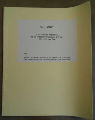 Item #M6621 Les intailles orientales de la collection Chavanne à Tunis (1e et 2e parties). AMIET...[newline]M6621.jpg
