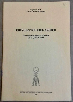 Item #M6629 Chez les Touareg Azdjer: une reconnaissance à Tarat, juin-juillet 1903. PEIN...[newline]M6629.jpg