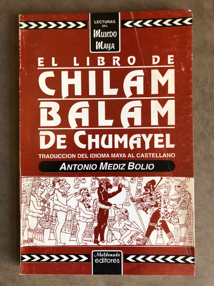 Item #M6662 El libro de Chilam Balam de Chumayel. Traducción del idioma maya al castellano. MEDIZ BOLIO Antonio.[newline]M6662.jpg
