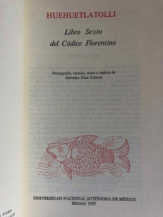 Huehuetlatolli. Libro sexto del c&oacute;dice florentino. Paleograf&iacute;a, versi&oacute;n, notas e indices de Salvador D&iacute;az C&iacute;ntora.[newline]M6664-01.jpg
