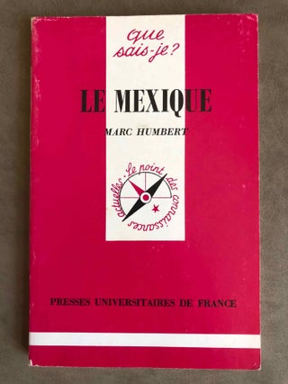 Item #M6672 Le Mexique. HUMBERT Marc