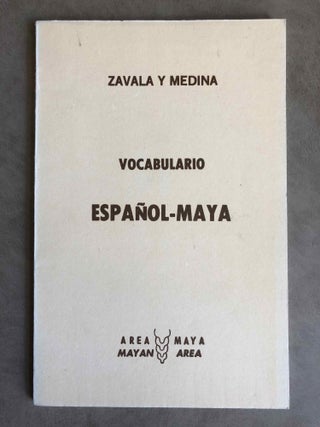 Item #M6675 Vocabulario español - maya. Edición facsimilar. ZAVALA Mauricio y. A[newline]M6675.jpg