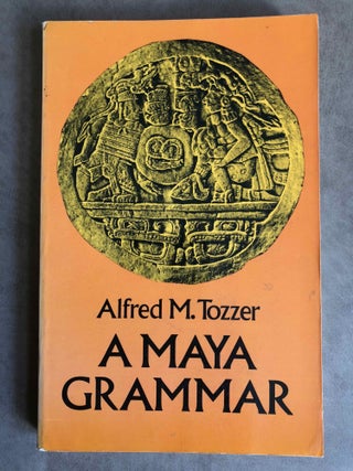 Item #M6677 A Maya grammar. TOZZER Alfred[newline]M6677.jpg
