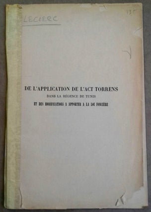 Item #M6694 De l'Application de l'act Torrens dans la Régence de Tunis et des modifications à...[newline]M6694.jpg