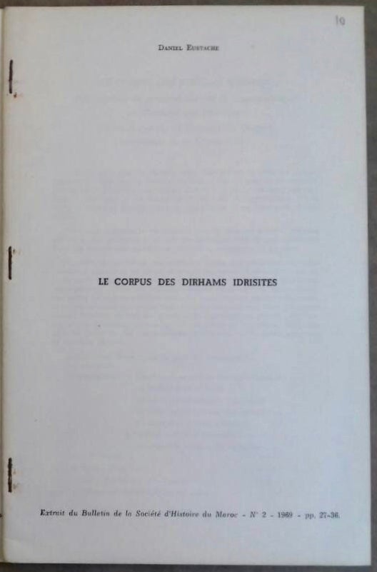 Item #M6697a Le corpus des dirhams idrîsites: présentation et conclusions sur la numismatique et l'histoire des Idrîsides. EUSTACHE Daniel.[newline]M6697a.jpg