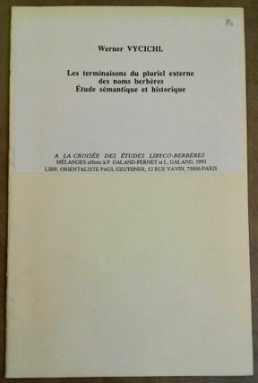 Item #M6700 Les terminaisons du pluriel externe des noms berbères: étude sémantique et...