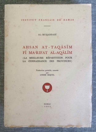 Item #M6714a Ahsan at-Taqâsîm fî ma'rîfat al-aqâlîm (la meilleure répartition pour la...