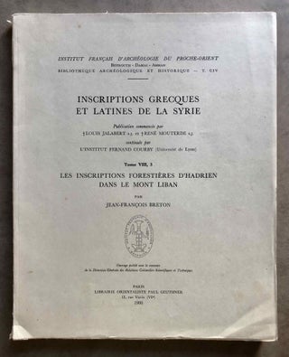 Item #M6734a Inscriptions grecques et latines de la Syrie. Tome VIII,3: Les inscriptions...