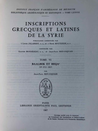 Inscriptions grecques et latines de la Syrie. Tome VI: Baalbek et Beqa'. Nos 2711-3017.[newline]M6735-02.jpg
