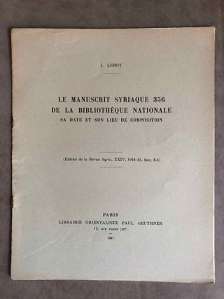 Item #M6766 Le manuscrit syriaque 356 de la Bibliothèque Nationale. Sa date et son lieu de...[newline]M6766.jpg