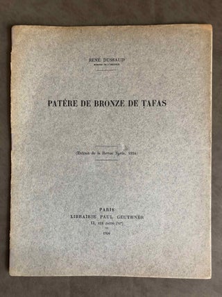 Item #M6769 Patère de bronze de Tafas. DUSSAUD René