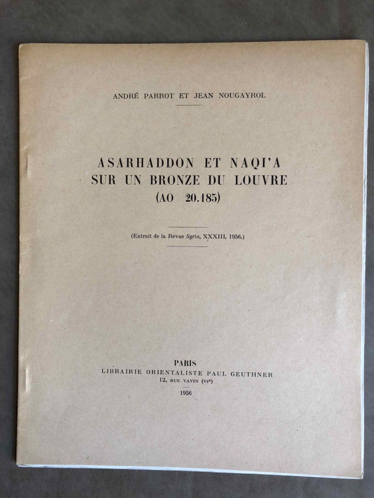 Item #M6779 Asarhaddon et Naqi'a sur un bronze du Louvre (AO 20.185). PARROT André - NOUGAYROL Jean.[newline]M6779.jpg