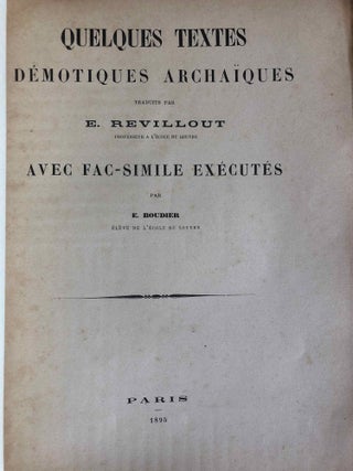 Quelques textes d&eacute;motiques archa&iuml;ques traduits par E. Revillout. Avec fac-simile ex&eacute;cut&eacute;s par E. Boudier.[newline]M6784-02.jpg