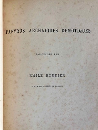 Quelques textes d&eacute;motiques archa&iuml;ques traduits par E. Revillout. Avec fac-simile ex&eacute;cut&eacute;s par E. Boudier.[newline]M6784-08.jpg