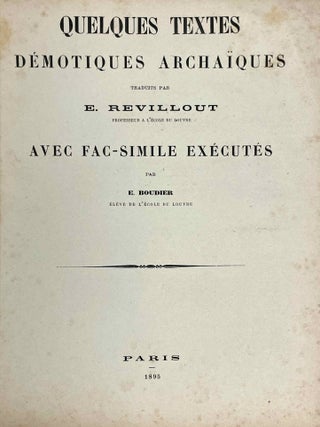 Quelques textes d&eacute;motiques archa&iuml;ques traduits par E. Revillout. Avec fac-simile ex&eacute;cut&eacute;s par E. Boudier.[newline]M6784b-01.jpeg