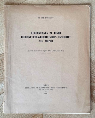 Item #M6789a Bemerkungen zu einer Hieroglyphen-Hethitischen Inschrift aus Aleppo. BOSSERT Helmut...