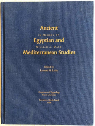 Item #M6795 Ancient Egyptian and Mediterranean Studies in Memory of William A. Ward. WARD William...