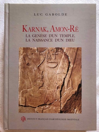 Item #M6799a Karnak, Amon-Rê. La genèse d'un temple, la naissance d'un dieu. GABOLDE...[newline]M6799a-00.jpg