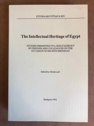 Item #M6809f Studia Aegyptiaca XIV (1992). The Intellectual Heritage of Egypt. Studies Presented...