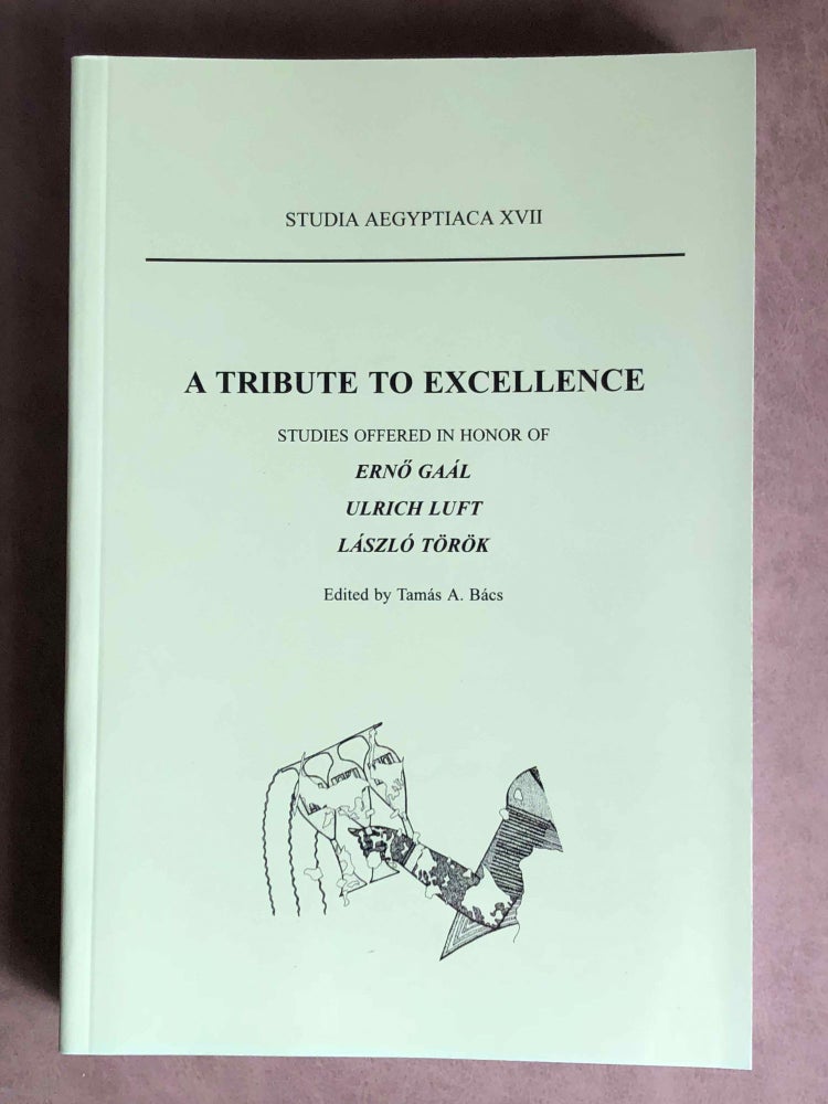 Item #M6810a Studia Aegyptiaca XVII (2002). A Tribute to Excellence. Studies Offered in Honor of Ernö Gaál - Ulrich Luft - László Török. AAE - Journal - Single issue.[newline]M6810a.jpg