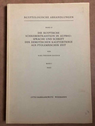 Item #M6826 Die ägyptische Schreibertradition in Aufbau, Sprache und Schrift der demotischen...[newline]M6826.jpg