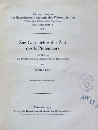 Zur Geschichte der Zeit des 6. Ptolemäers. Ein Beitrag zur Politik und zum Staatsrecht des Hellenismus.