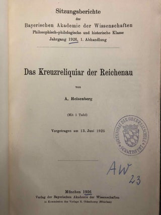 Das Kreuzreliquiar der Reichenau - Eine neue Urkunde zu der Siegesfeier des Ptolemaios IV und die Frage der ägyptischen Priestersynoden - Praetor und Formel - Gab es eine geldwirschaftliche Verfassung der Staatsfinanzen unter den Karolingern?