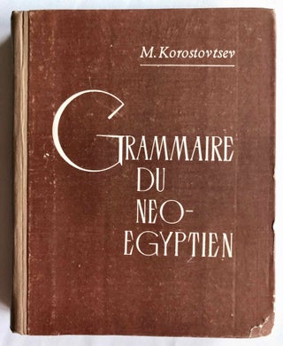 Item #M6837b Grammaire du néo-égyptien. KOROSTOVTSEV Mikhail A