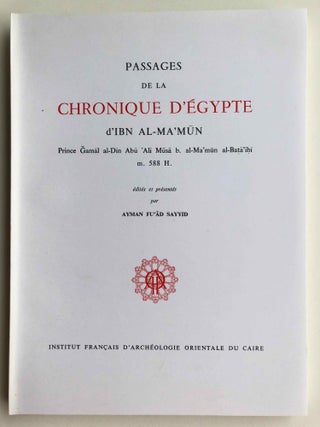 Item #M6858 Passages de la chronique d'Egypte d'Ibn al-Ma'mun. Prince Gamal al-Din...