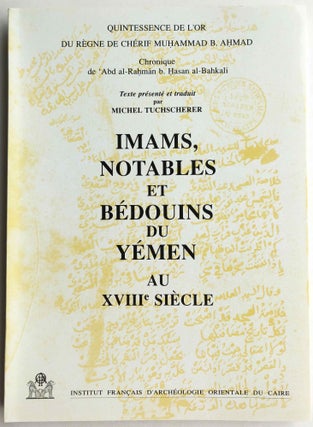 Item #M6859 Imams, notables et bédouins du Yémen au XVIIIe siècle. Quintessence de l'or du...[newline]M6859.jpg