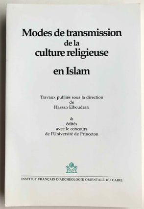 Item #M6861 Modes de transmission de la culture religieuse en Islam. Travaux publiés sous la...[newline]M6861.jpg