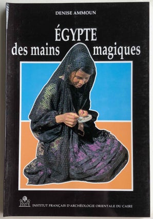 Item #M6862 Egypte des mains magiques. AMMOUN Denise[newline]M6862.jpg