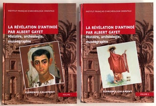 Item #M6901 La révélation d'Antinoë par Albert Gayet. Histoire, archéologie,...