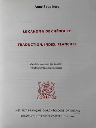 Le canon 8 de Chénouté. Vol. I: Introduction, édition critique. Vol. II: Traduction, index, planches (complete set)[newline]M6902a-18.jpg