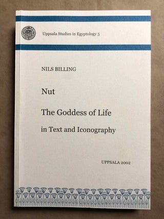 Item #M6924 Nut, the goddess of life: in text and iconography. BILLING Nils[newline]M6924.jpg