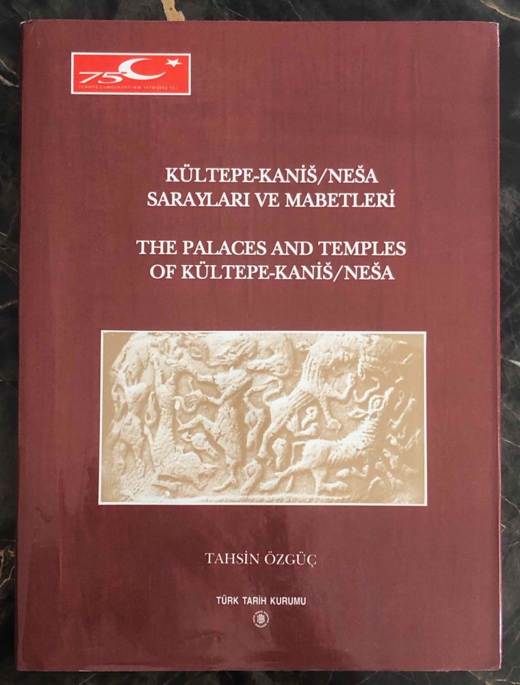 Item #M6936 Kültepe-Kanis / Nesa saraylari ve mabetleri - The palaces and temples of Kültepe-Kanis / Nesa (Turkish and English edition). OZGUC Tahsin.[newline]M6936.jpg