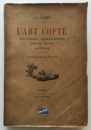 Item #M6949 L'art copte. Ecole d'Alexandrie. Architecture monastique. Sculpture....