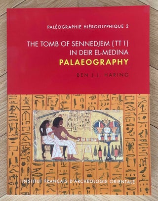 Item #M6957a The tomb of Sennedjem (TT1) in Deir el-Medina. Palaeography. HARING Ben J. J