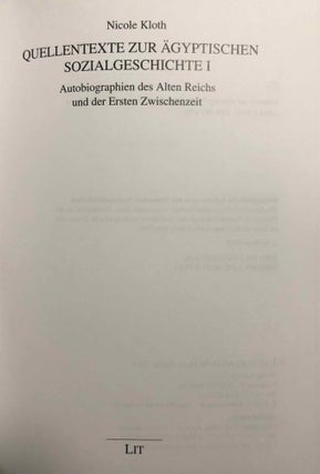 Quellentexte zur ägyptischen Sozialgeschichte I: Autobiographien des alten Reichs und der ersten Zwischenzeit.[newline]M6959-02.jpg