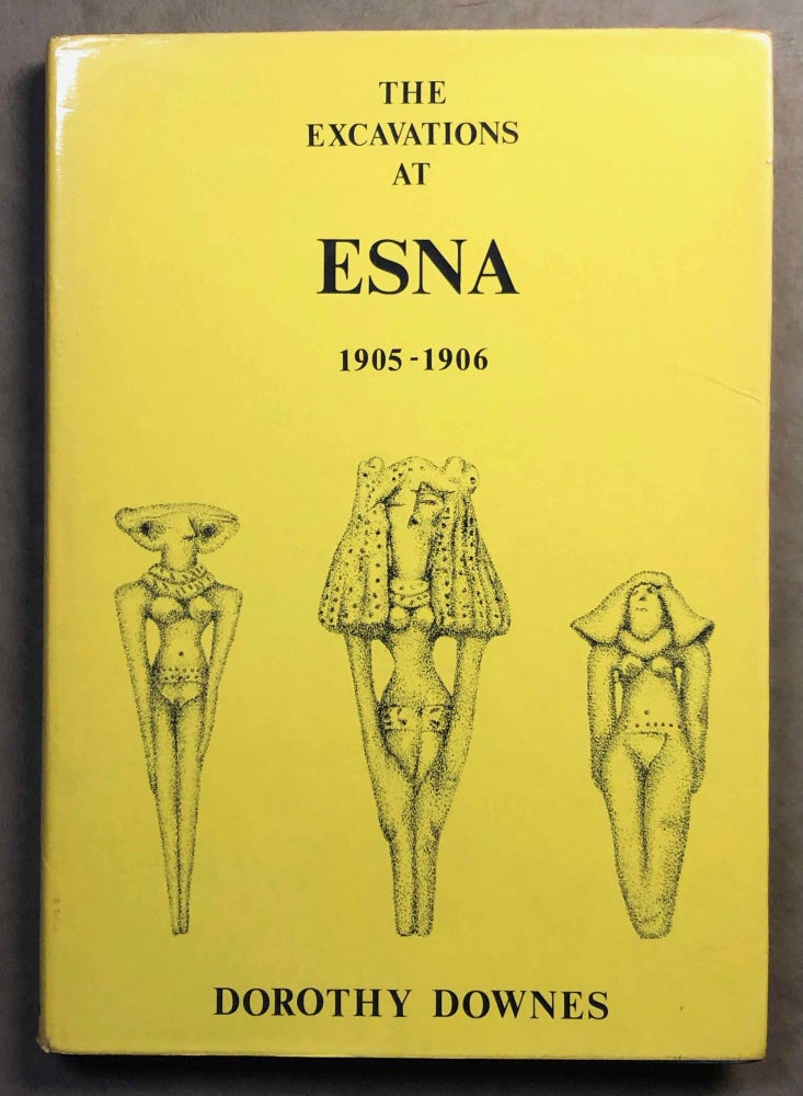 Item #M6963 The Excavations at Esna 1905-1906. DOWNES Dorothy.[newline]M6963.jpg
