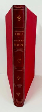 Item #M6970 L’Obélisque de Luxor. Histoire de sa translation à Paris. Description des travaux...[newline]M6970.jpg