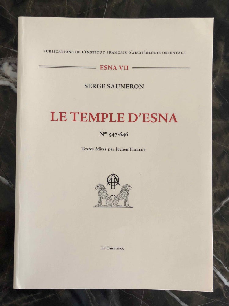 Item #M6976e Le temple d'Esna. Tome VII: Nos 547-646. Textes édités par Jochen Hallof. SAUNERON Serge - HALLOF Jochen.[newline]M6976e.jpg