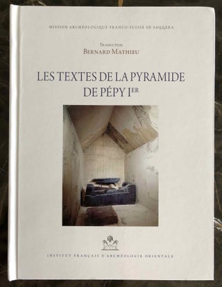 Item #M6979b Les textes de la Pyramide de Pépy Ier. MATHIEU Bernard[newline]M6979b.jpg