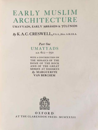 Early Muslim architecture, Umayyads, early Abbasids & Tulunids. Part 1: Umayyads, A.D. 622-750. Part 2: Early Abbasids, Umayyads of Cordova, Aghlabids, Tulunids, and Samanids, A.D. 751-905 (complete set)[newline]M7011-005.jpg
